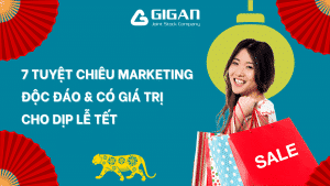 tuyet-chieu-marketing-doc-dao-cho-dip-le-tet-ma-khong-phai-ai-cung-biet-giganjsc