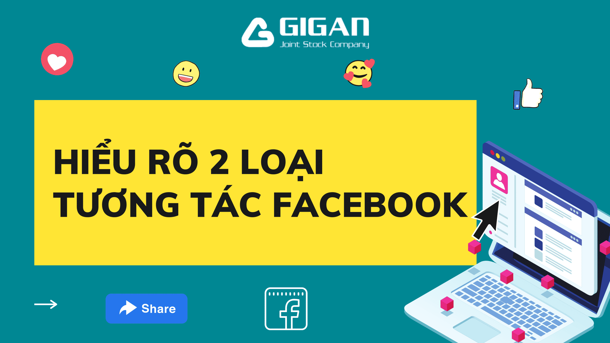 2-loai-tuong-tac-tren-facebook-ma-ban-can-phai-hieu-ro-giganjsc