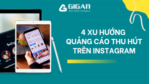top-4-xu-huong-noi-bat-tren-instagram-ma-marketer-can-biet-giganjsc