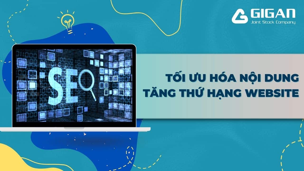 Toi-uu-hoa-noi-dung-tang-thu-hang-website-cho-doanh-nghiep-anh2-giganjsc-digital-performance-agency