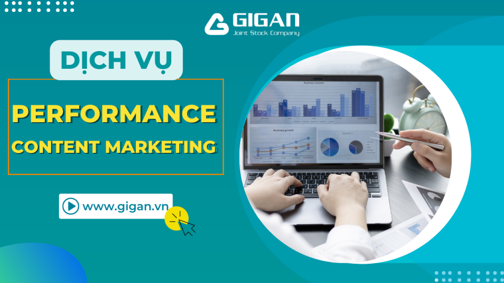Dich-vu-Performance-Content-Marketing-cua-GIGAN-giganjsc-digital-performance-agency-anh1
