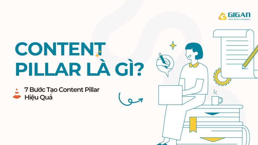 content-pillar-la-gi-7-buoc-tao-pillar