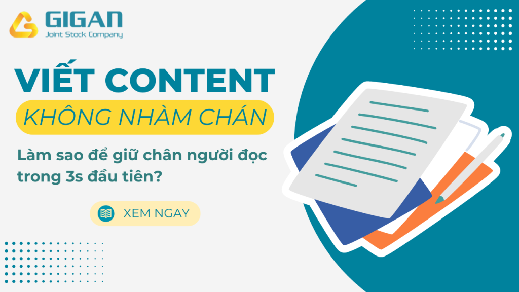 Viết content không nhàm chán, làm sao để giữ chân người đọc trong 3s đầu tiên?