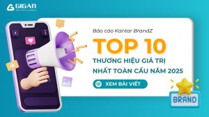 top-10-thuong-hieu-gia-tri-nhat-toan-cau-2025