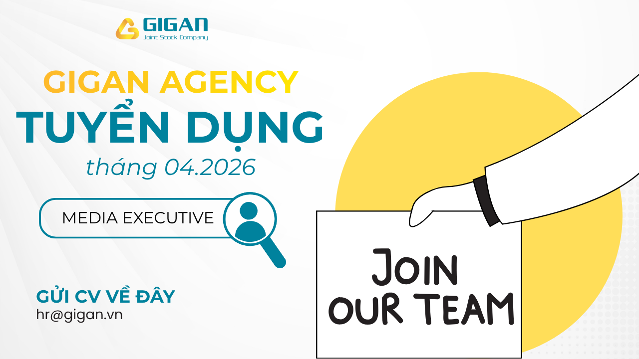 TUYỂN DỤNG 04.2026 | VỊ TRÍ MEDIA EXECUTIVE